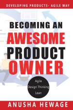 Becoming an Awesome Product Owner af Anusha Hewage