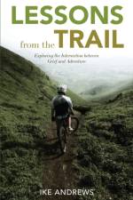 Lessons from the Trail af Ike Andrews