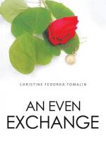 Even Exchange af Christine Fedorka Tomalin