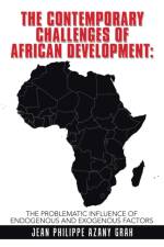 Contemporary Challenges of African Development af Jean Philippe Azany Grah