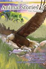 Animal Stories For Families 2 af Claire Suminski