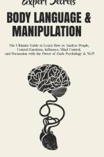Expert Secrets - Body Language & Manipulation af Terry Lindberg