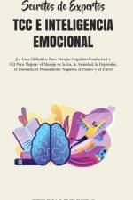 Secretos de Expertos - TCC e Inteligencia Emocional af Terry Lindberg
