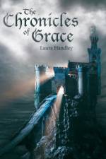 The Chronicles of Grace af Laura Handley