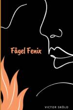 Fagel Fenix af Victor Skoeld