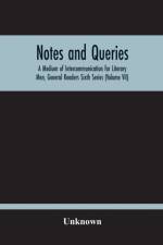 Notes And Queries; A Medium Of Intercommunication For Literary Men, General Readers Sixth Series (Volume Vii) af Unknown