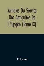 Annales Du Service Des Antiquites De L'Egypte (Tome Ix) af Unknown