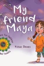 My Friend Maya