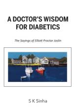 A Doctor's Wisdom for Diabetics af S K Sinha