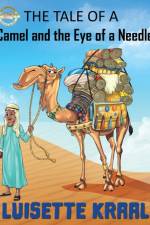 Tale of the Camel and the Eye of a Needle af Luisette DC Kraal