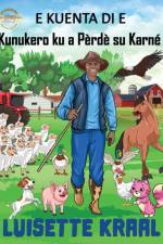 E Kunukero ku a Perde su Karne. af Luisette DC Kraal