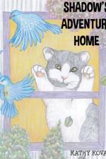 Shadow's Adventure Home af Kathy Kovar