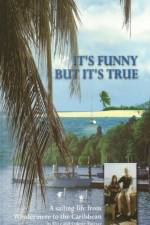 It’s Funny But It’s True: A sailing life from Windermere to the Caribbean af Dave and Colette Murray