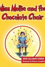 Miss Mollie and the Chocolate Chair af Jerri Callahan-Turner