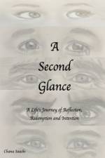 A Second Glance af Chana Saacks