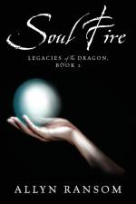 Soul Fire af Allyn Ransom