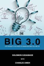 The BIG 3.0 af Solomon Ojeagbase