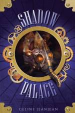 The Shadow Palace af Celine Jeanjean