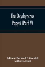 Oxyrhynchus Papyri (Part V) af Arthur S Hunt
