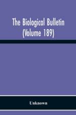 Biological Bulletin (Volume 189) af Unknown
