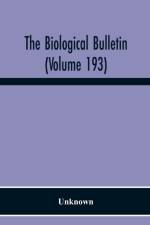 Biological Bulletin (Volume 193) af Unknown