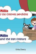Millie y los colores perdidos/Millie and the lost colours af Erika Deery