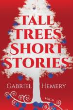 Tall Trees Short Stories af Gabriel Hemery