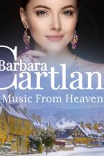 Music From Heaven (Barbara Cartland's Pink Collection 144) af Barbara Cartland