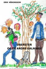 Obersten og de andre galninge af Erik Håkonsson