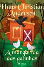 A margarida das galinhas af Hans Christian Andersen