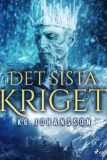 Det sista kriget af KG Johansson