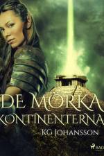 De mörka kontinenterna af KG Johansson