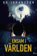 Ensam i världen af KG Johansson