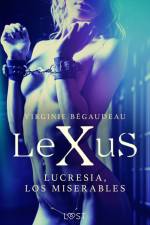 LeXuS : Lucresia, los miserables af Virginie Bégaudeau