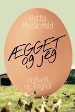 Ægget og jeg af Betty MacDonald