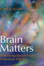 Brain Matters af Patricia Wolfe