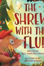 The Shrew with the Flu af Will Hamilton-Davies
