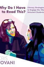 Why Do I Have to Read This? af Cris Tovani