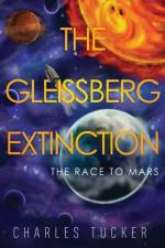 The Gleissberg Extinction af Charles Tucker