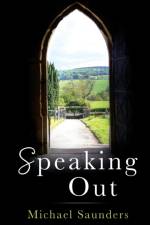 Speaking Out af Michael Saunders