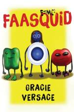 Faasquid af Gracie Versace