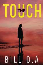 The Touch af Bill O. A.