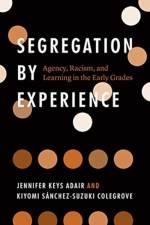 Segregation by Experience af Jennifer Keys Adair