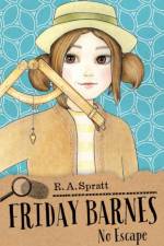 Friday Barnes 9: No Escape af R. A. Spratt