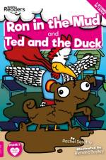 Ron in the Mud and Ted and the Duck af Rachel Seretny