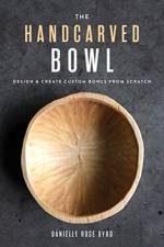 The Handcarved Bowl af Danielle Rose Byrd