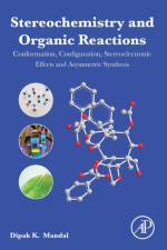 Stereochemistry and Organic Reactions af Dipak Kumar (Formerly of Presidency College/University Mandal