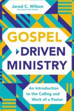 Gospel-Driven Ministry af Jared C. Wilson