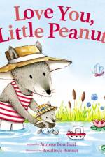 Love You, Little Peanut af Annette Bourland
