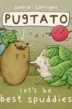 Pugtato, Let's Be Best Spuddies